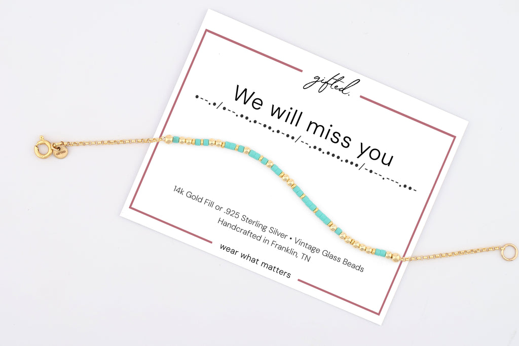 We will miss you on its printed gifted. card, with the Morse line and the materials named