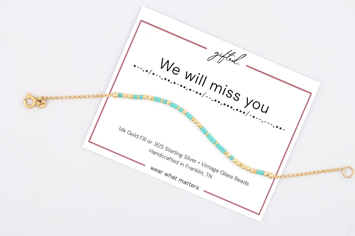 We will miss you on its printed gifted. card, with the Morse line and the materials named