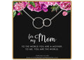 Mom You Are the World Gift - Connected Circles Necklace Silver Gold