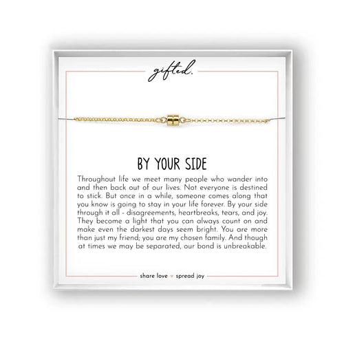 May include: A gold-colored chain bracelet with a magnetic clasp, presented on a white card. The card features the word "gifted" and the text "BY YOUR SIDE" along with a sentimental message about friendship and love. The phrase "share love = spread joy" is also included.