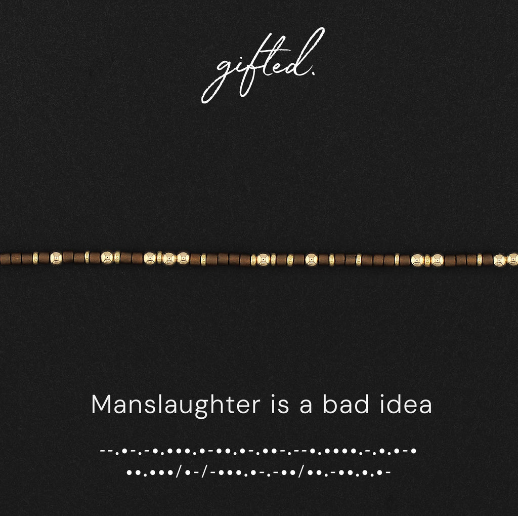 Custom Morse Code Bracelet, Manslaughter is a Bad Idea | Ride or Die Friendship & Coworker Gift | Hidden Message Jewelry
