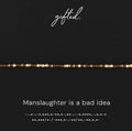 Custom Morse Code Bracelet, Manslaughter is a Bad Idea | Ride or Die Friendship & Coworker Gift | Hidden Message Jewelry