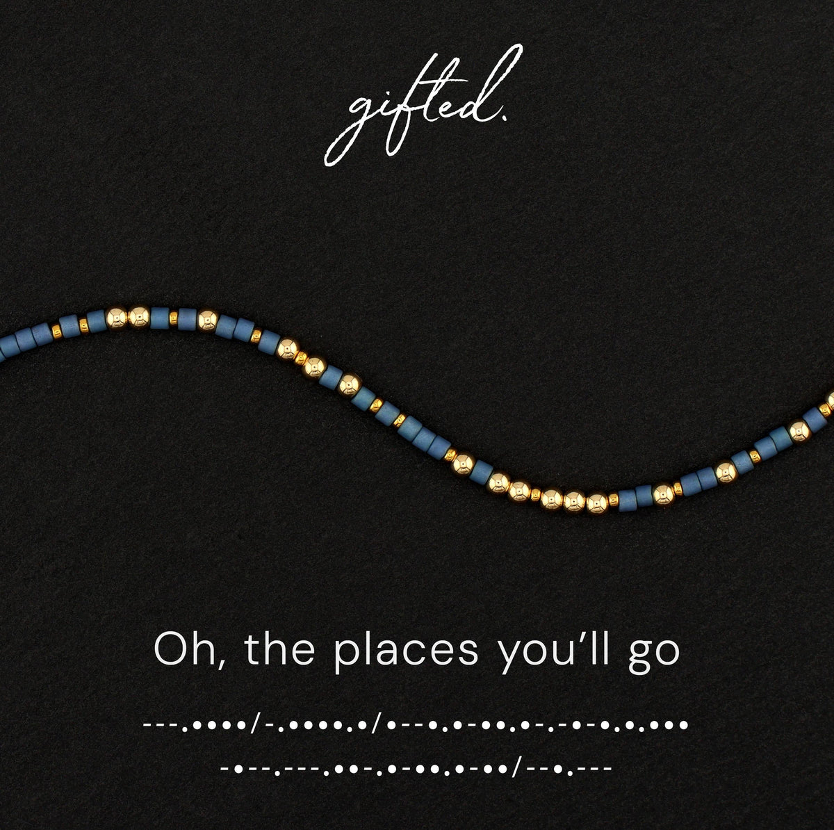 Oh the Places You'll Go spelled in Morse code in glass and metal beads, shown on black