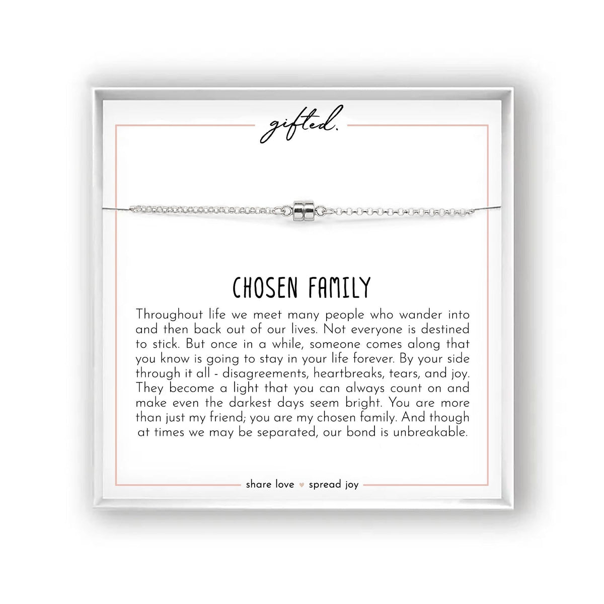 Sterling silver chain with a sterling silver magnetic clasp, on a gifted. card reading Chosen Family.