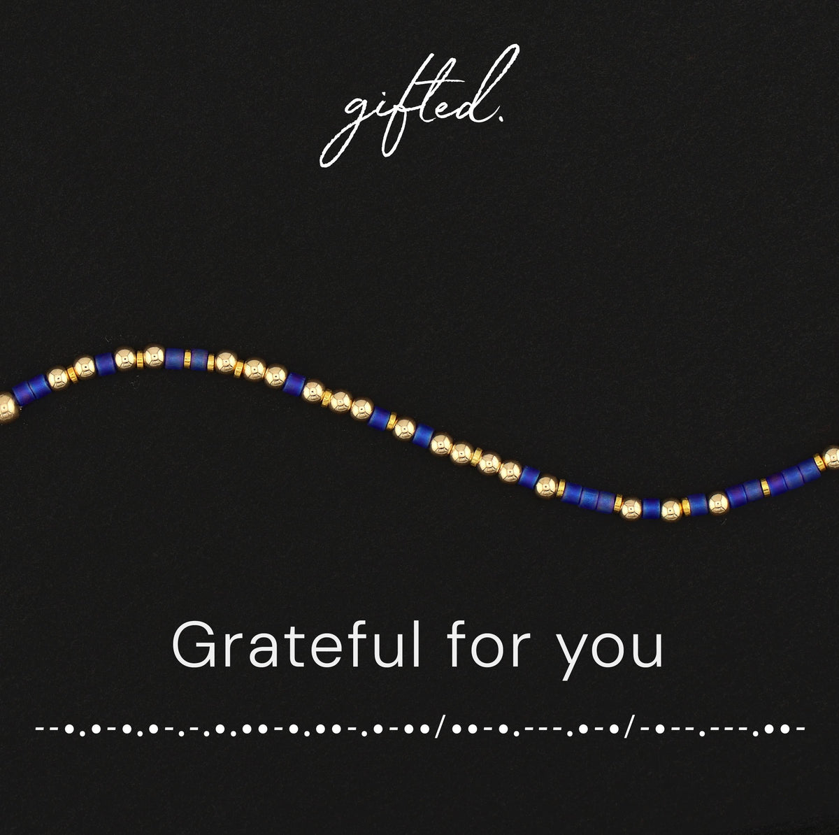 Grateful for you spelled in Morse code in beads on a gifted. card