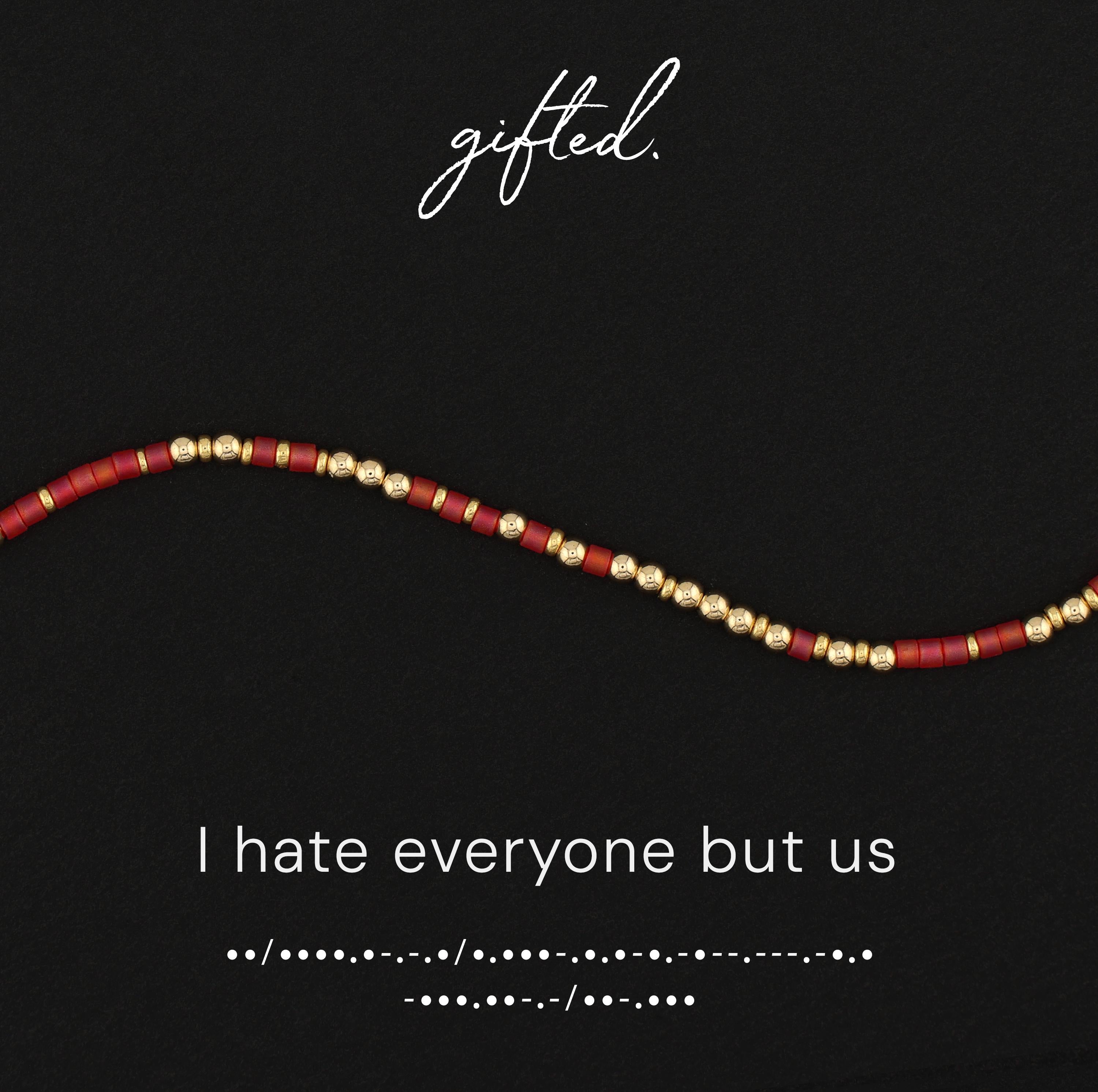 Custom Morse Code Bracelet, I Hate Everyone But Us | Best Friend or Partner Gift | Hidden Message Jewelry