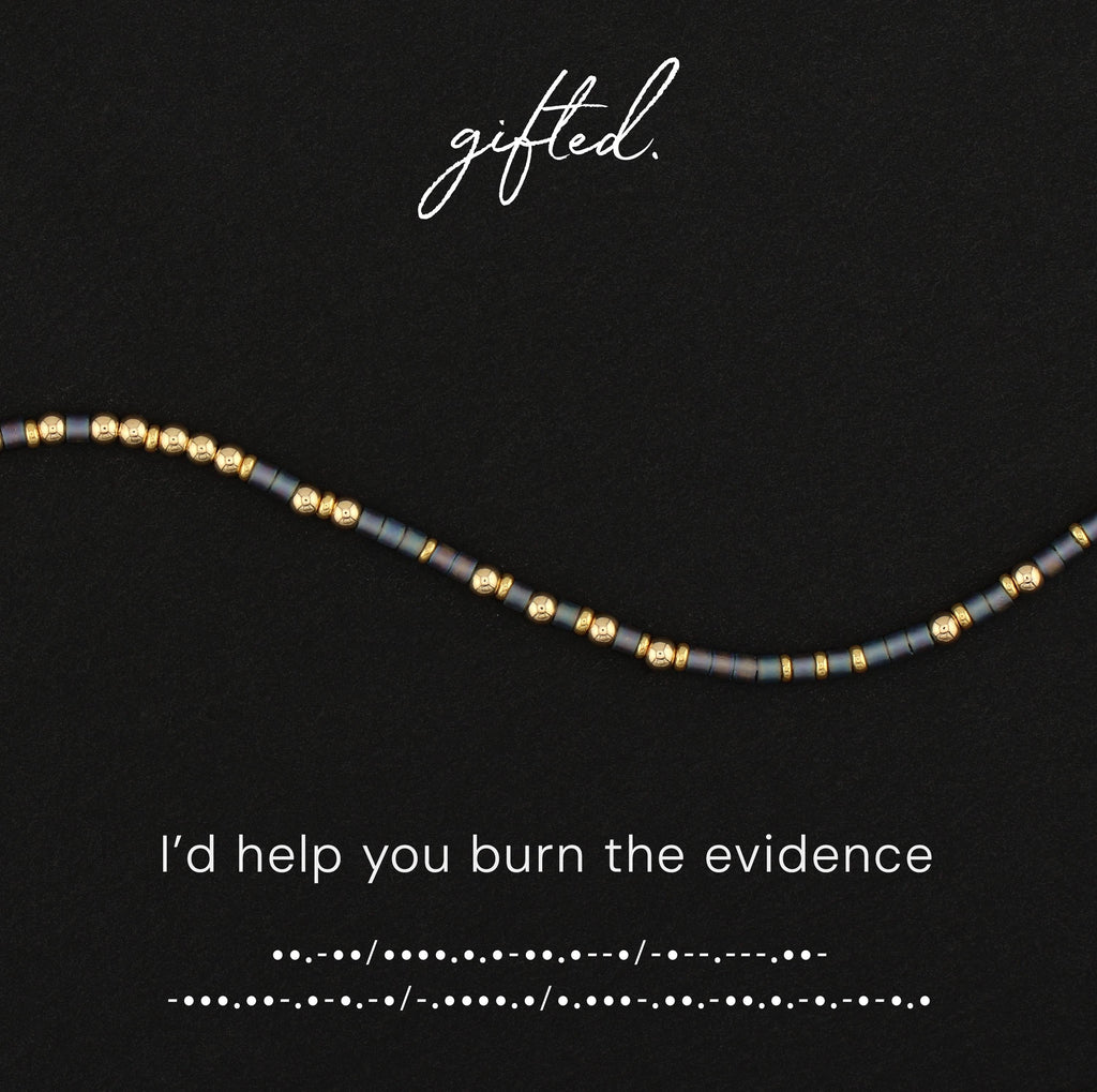I'd Help You Burn the Evidence spelled in Morse code in glass and metal beads, shown on black