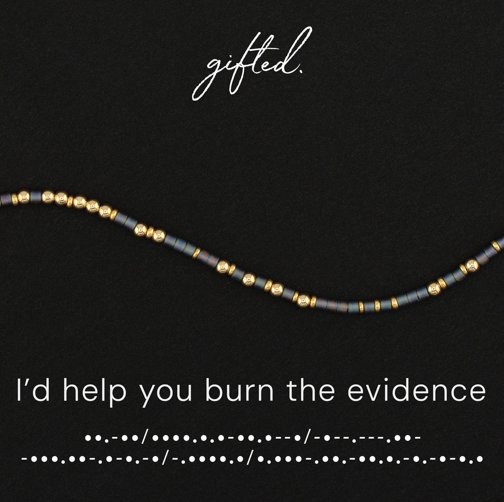 I'd Help You Burn the Evidence spelled in Morse code in glass and metal beads, shown on black