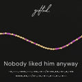 SEO - Custom Morse Code Bracelet, Nobody Liked Him Anyway | Breakup & Friend Support Gift | Hidden Message Jewelry
