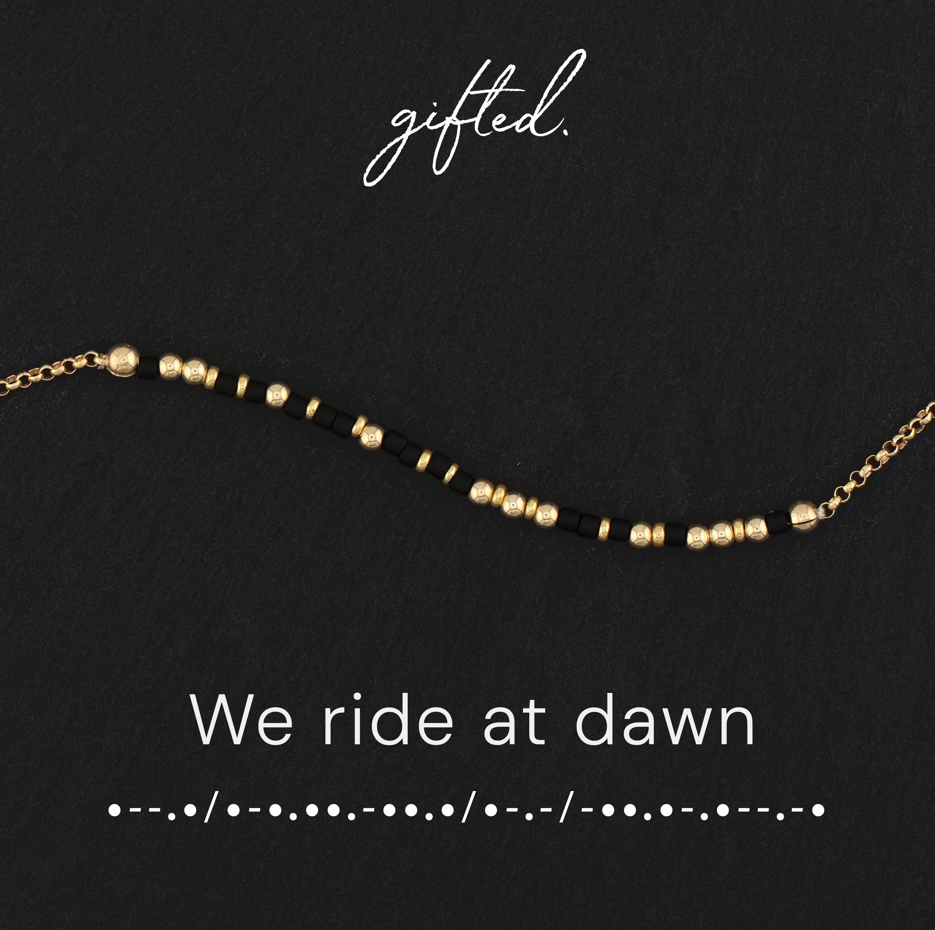 Custom Morse Code Bracelet, We Ride at Dawn | Ride or Die Best Friend Gift | Hidden Message Jewelry