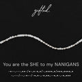 SEO - Custom Morse Code Bracelet, You are the SHE to my NANIGANS | Chosen Sister & Best Friend Gifts | Hidden Message Jewelry