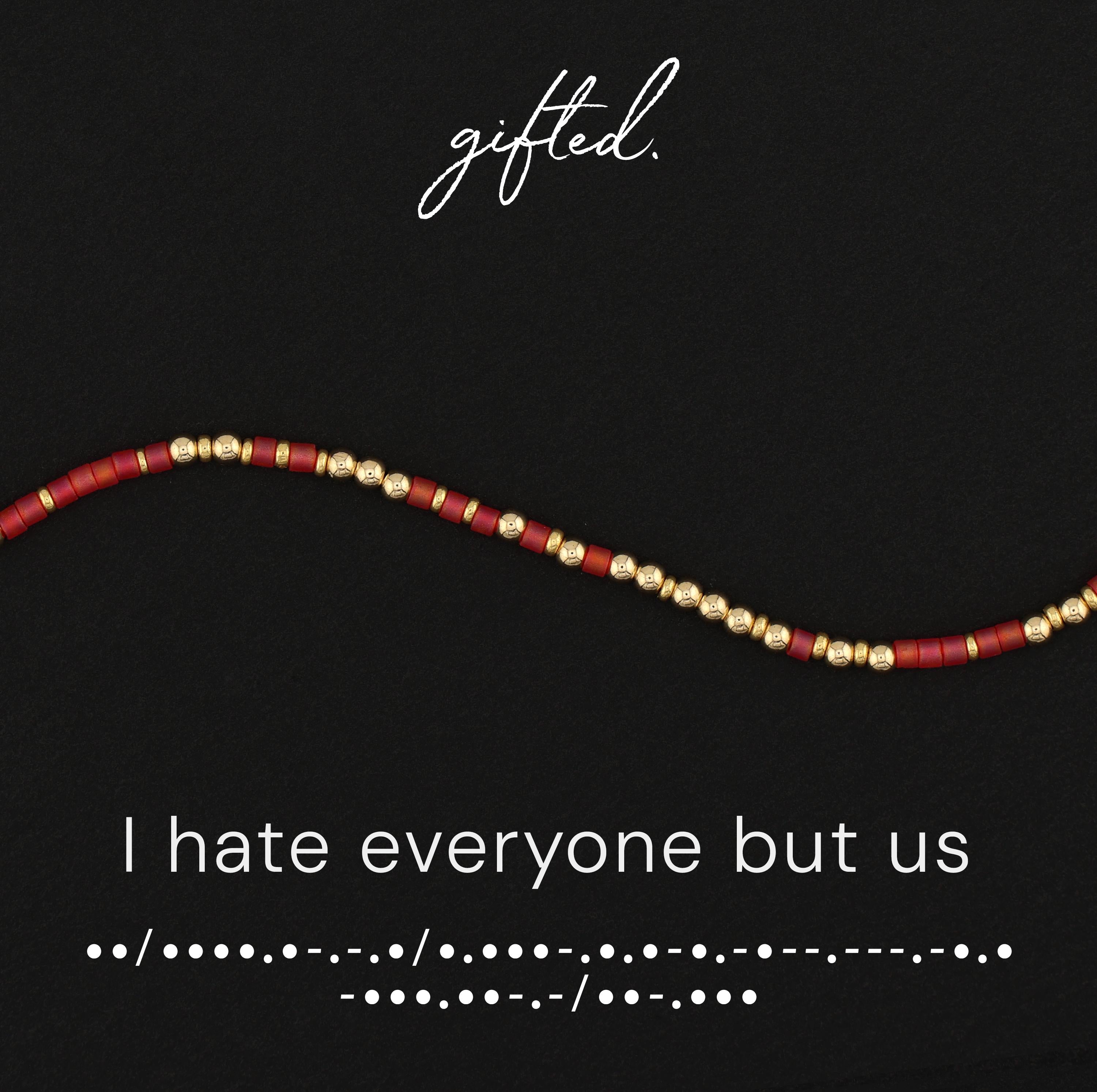 Custom Morse Code Bracelet, I Hate Everyone But Us | Best Friend or Partner Gift | Hidden Message Jewelry