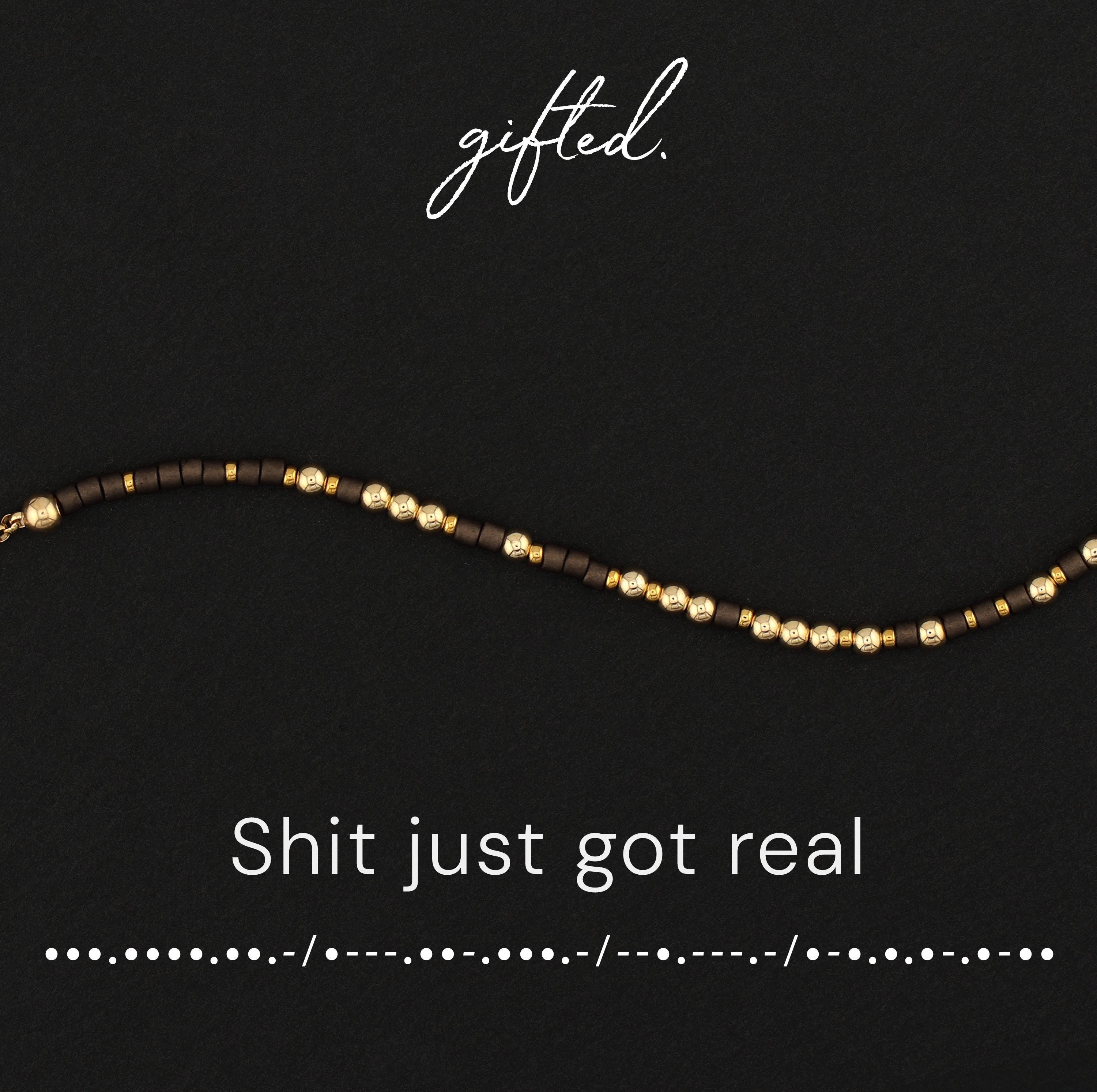 Custom Morse Code Bracelet, Shit Just Got Real | Funny Hot Mess Bestie & Breakup Gift | Hidden Message Jewelry