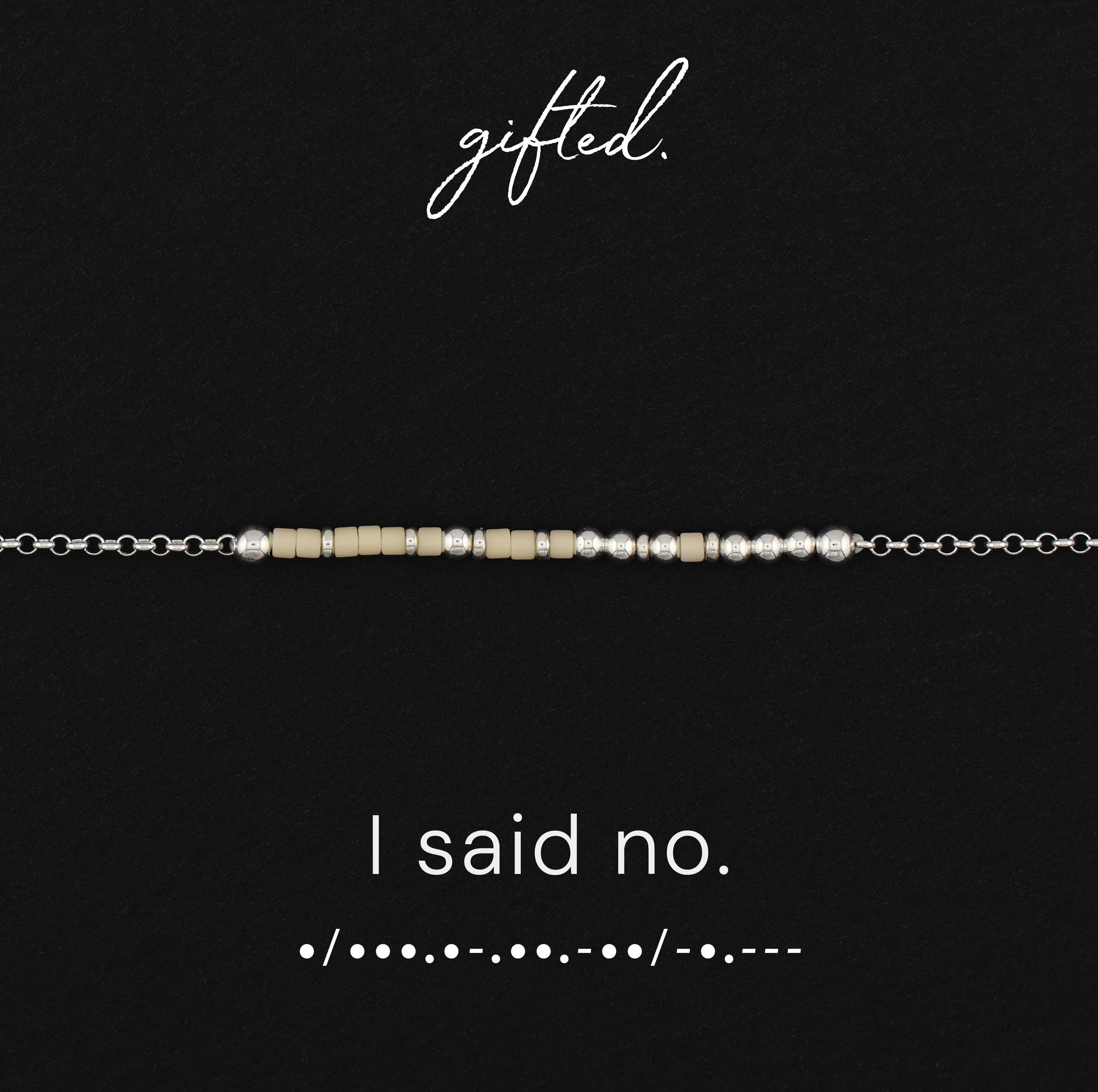 Custom Morse Code Bracelet, I Said No | Sassy Self Empowerment & Anti People Pleaser Gift | Hidden Message Jewelry