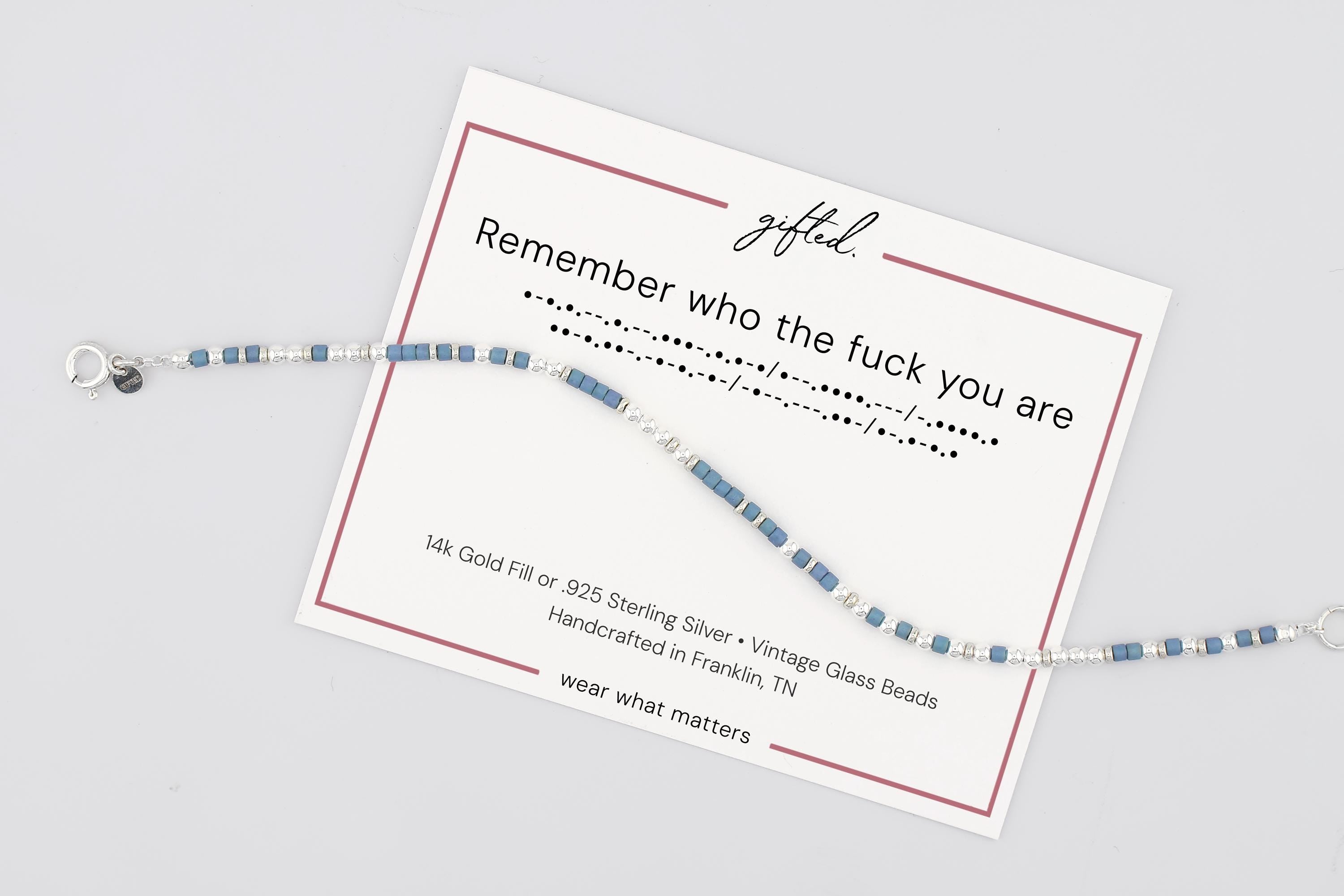 Custom Morse Code Bracelet, Remember Who The Fuck You Are | Self Empowerment & Confidence Gift | Hidden Message Jewelry