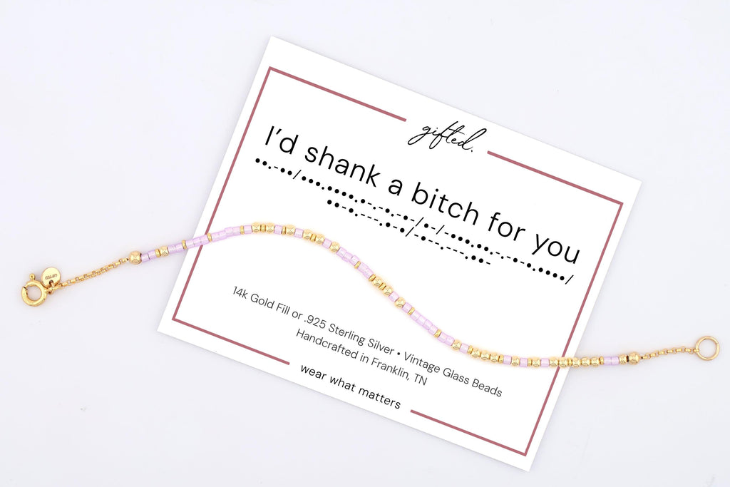 Custom Morse Code Bracelet, I'd Shank a Bitch For You | Ride or Die Best Friend Gift | Hidden Message Jewelry