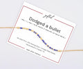 Custom Morse Code Bracelet, Dodged a Bullet | Breakup Humor Best Friend Gift | Hidden Message Jewelry