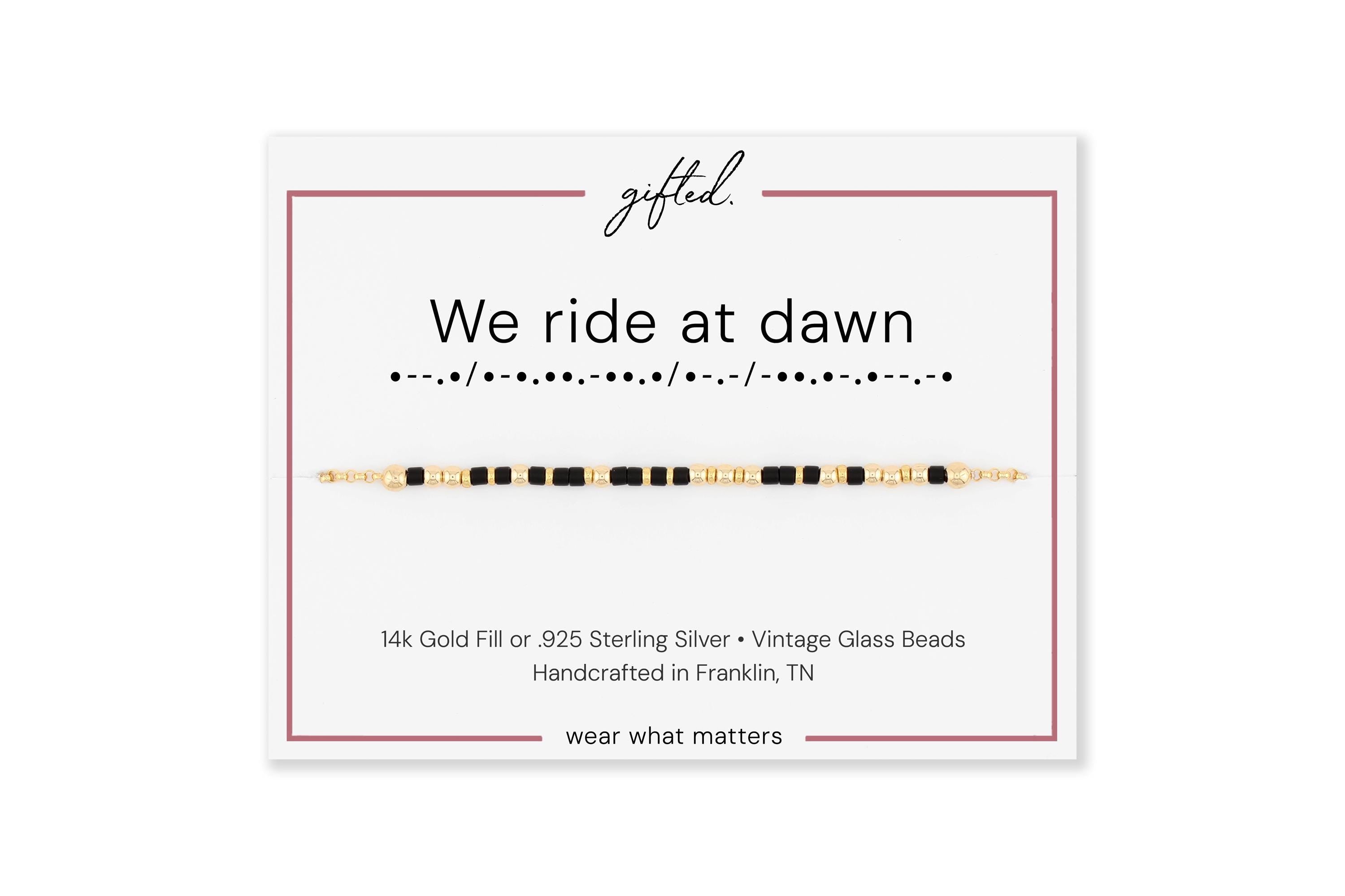 Custom Morse Code Bracelet, We Ride at Dawn | Ride or Die Best Friend Gift | Hidden Message Jewelry