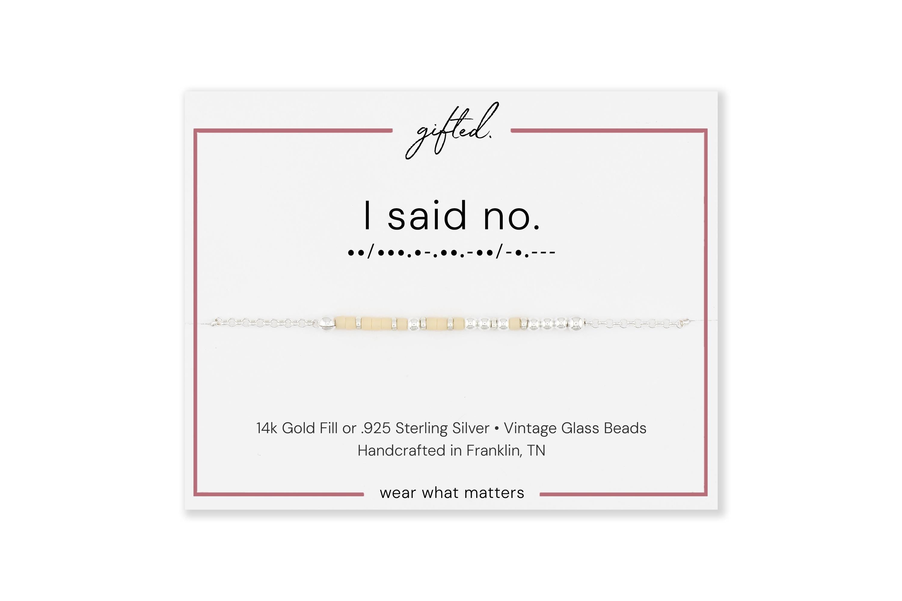 Custom Morse Code Bracelet, I Said No | Sassy Self Empowerment & Anti People Pleaser Gift | Hidden Message Jewelry