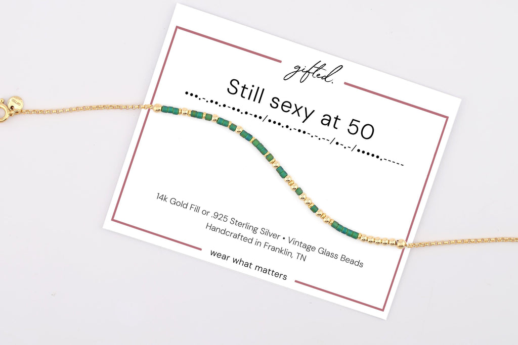 SEO - Custom Morse Code Bracelet, Still Sexy at 40, 50, 60, 70, 80 | Create Your Own Milestone Birthday Gift | Hidden Message Jewelry