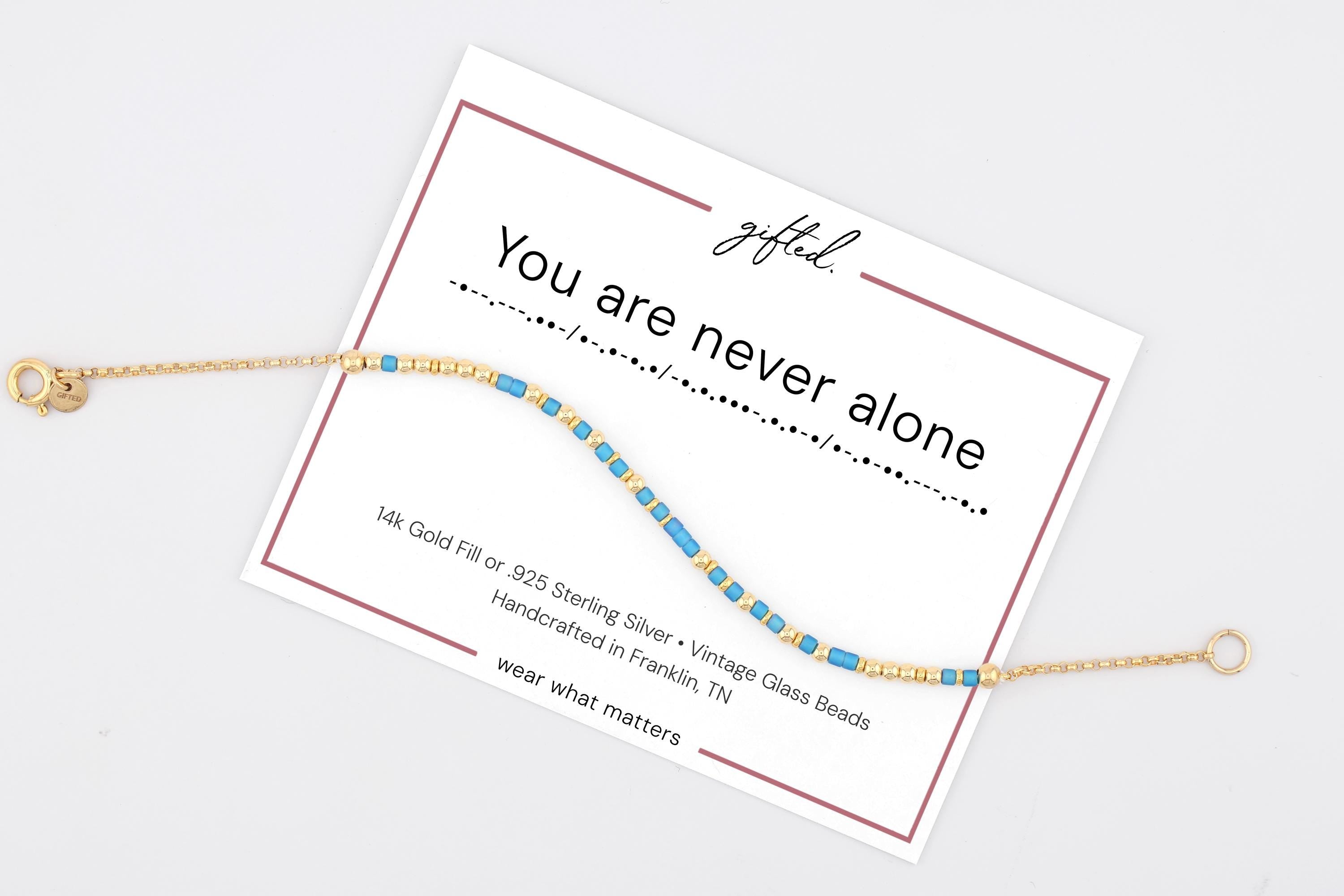 Custom Morse Code Bracelet, You Are Never Alone | Get Well & Friend Support Encouragement | Hidden Message Jewelry