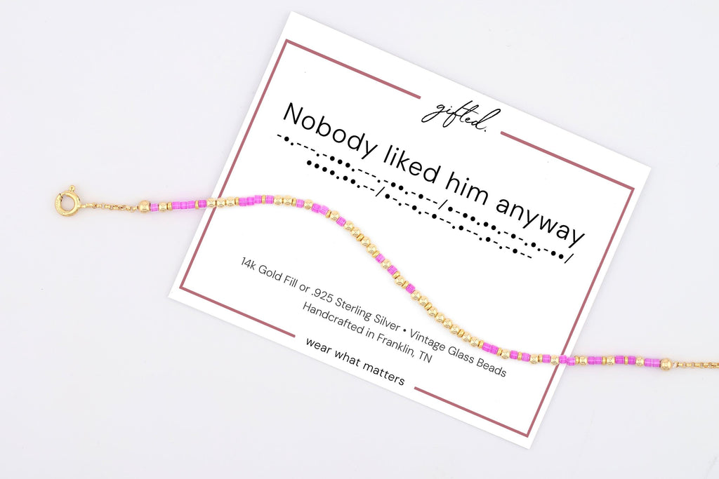 SEO - Custom Morse Code Bracelet, Nobody Liked Him Anyway | Breakup & Friend Support Gift | Hidden Message Jewelry